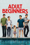دانلود فیلم Adult Beginners 2014 مبتدیان بزرگسال