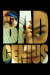 دانلود فیلم Bad Genius 2024 نابغه بد