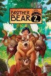 دانلود انیمیشن Brother Bear 2 2006 برادر خرس ۲