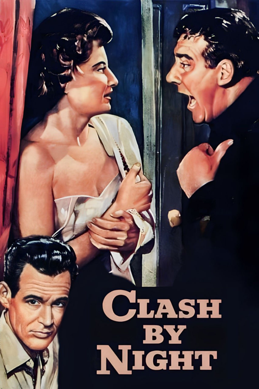 دانلود فیلم Clash by Night 1952 جدال در شب