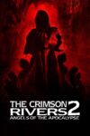 دانلود فیلم Crimson Rivers 2: Angels of the Apocalypse 2004 رودخانه‌های سرخ ۲: فرشتگان آخرالزمان